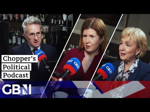 Chopper's Political Podcast | Episode 03: Andrea Leadsom and Jenny Chapman
