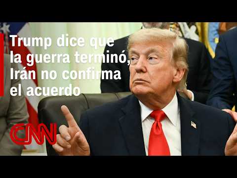 Guerra con Irán: Trump repite que EE.UU. logró el fin del conflicto, Irán no confirma el acuerdo