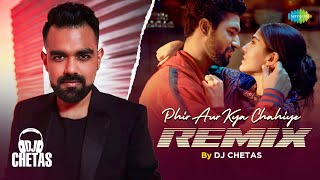 Phir Aur Kya Chahiye  (Remix) ~ Arijit Singh (Zara Hatke Zara Bachke) Video HD