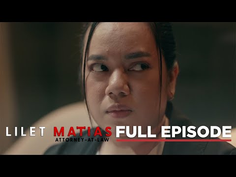 Lilet Matias, Attorney-At-Law: Lilet remains skeptical of Renan! (Full Episode 190)November 21, 2024