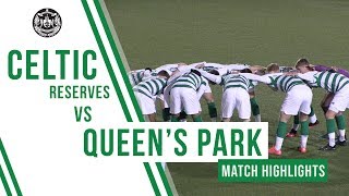 Highlights: Celtic Colts 3-0 Queen’s Park | Welsh, McGrath & Burt on target in Glasgow Cup!