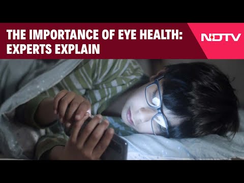 The Importance Of Eye Health: Experts Explain