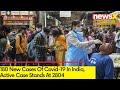 180 New Cases Of Covid-19 In India | Active Case Stands At 2804 | NewsX