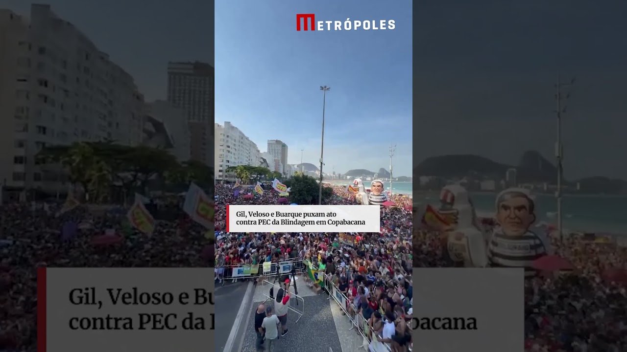 Gil Veloso e Buarque puxam ato contra PEC da Blindagem em Copabacana