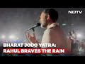 Braving The Rain, Rahul Gandhi Says Nothing Can Stop Bharat Jodo Yatra