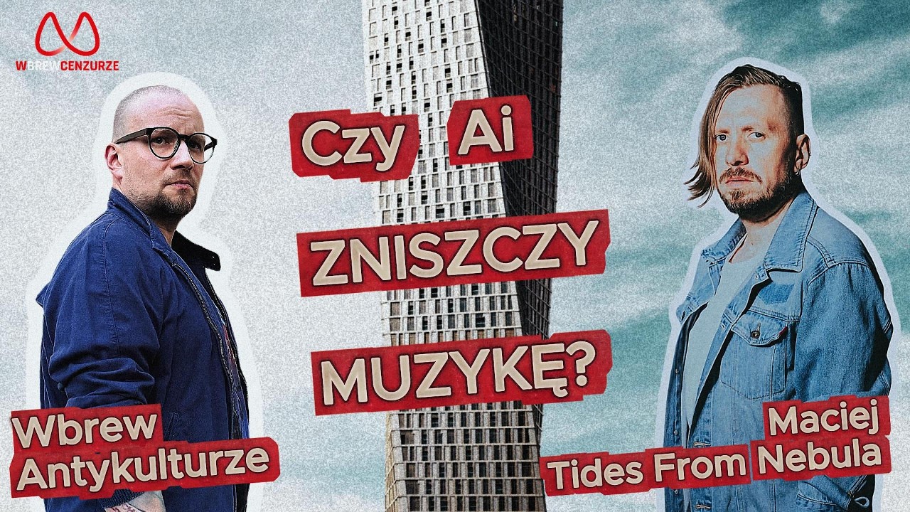 Czy Ai zniszczy muzykę? Wbrew Antykulturze - Maciej Karbowski (Tides From Nebula)