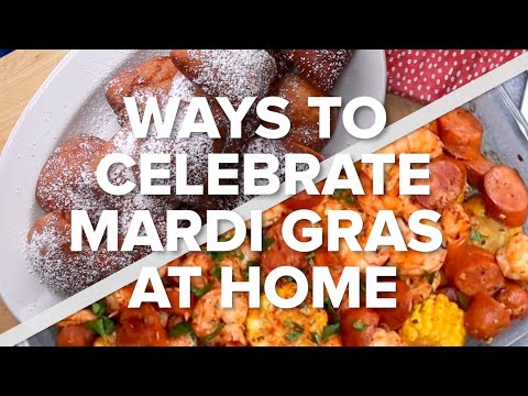 Ways To Celebrate Mardi Gras From Home ? Tasty Recipes