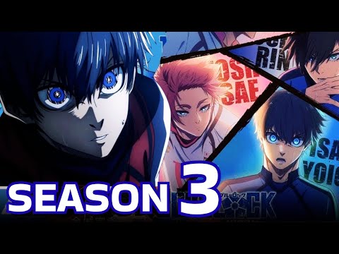 Blue Lock Season 3 SNEAK PEEK and Release Date Announcement!