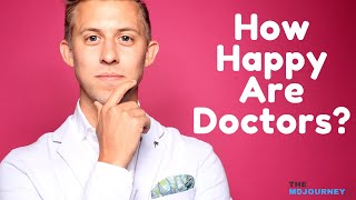 Top 5 Happiest Doctor Specialties - Which One Is The Happiest | TMJ Show 014