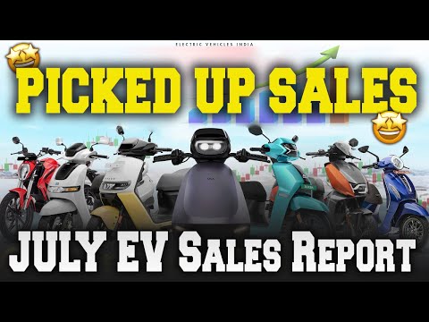 Picked Up Sales - Electric 2 Wheelers July EV Sales Report || Electric Vehicles India