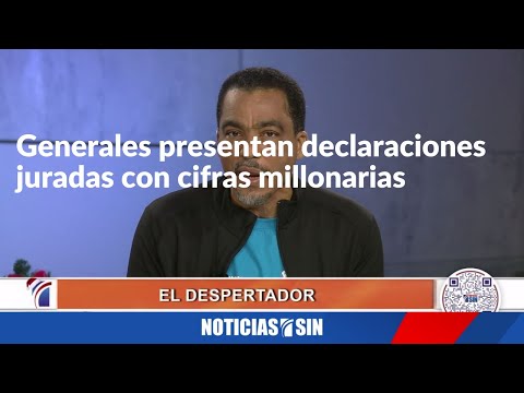 Generales presentan declaraciones juradas con cifras millonarias