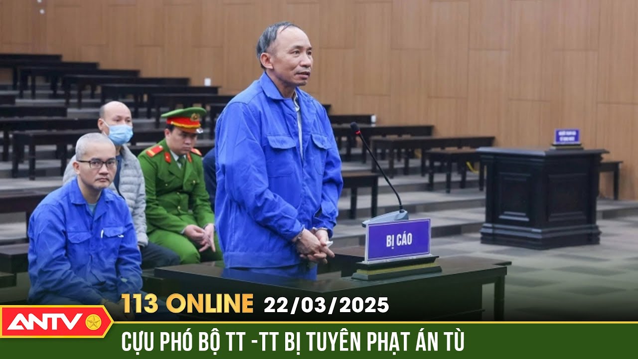Cựu vụ phó Bộ TT-TT bị phạt 7 năm tù vì ưu ái Công ty AIC | Bản tin 113 online ngày 22/3 | ANTV