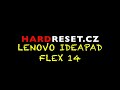 Factory Hard Reset OneKey Recovery Lenovo IdeaPad Flex 14