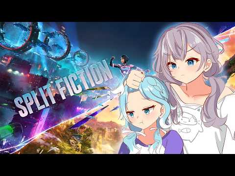 【SPLIT FICTION】hehe