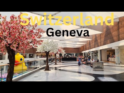 Best shopping mall in Geneva/switzerland/[4k] canton de geneva  suisse