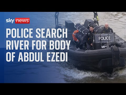 Police search River Thames for body of Clapham chemical attack suspect Abdul Ezedi