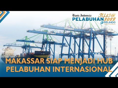 Potensi Pelabuhan Makassar New Port