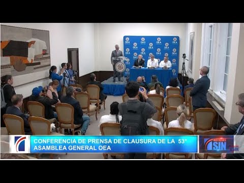 EN VIVO 23/6/2023 Rueda de Prensa luego de la 4ta. Sesión I 53° Asamblea General OEA