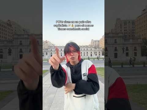 VIVO EN UN PAÍS ULTRA CAPITALISTA PERO TENGO CONCIENCIA SOCIAL…
