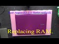 Acer Aspire E3 111 Replacing/Upgrading RAM.