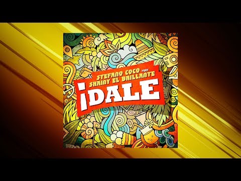 Stefano Coco feat Shainy el Brillante - ¡Dale [Lyric video]