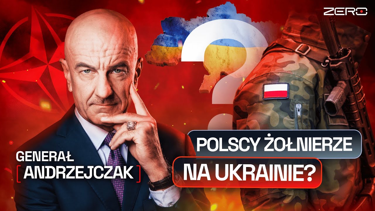 GENERAŁ ANDRZEJCZAK: TAK CZY NIE DLA POLSKIEGO WOJSKA NA UKRAINIE?