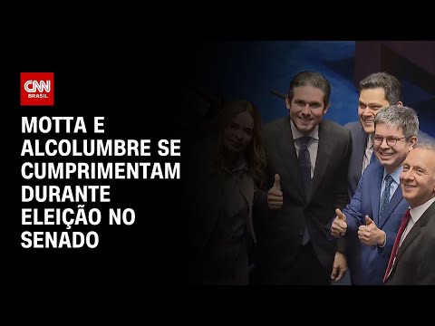 Motta e Alcolumbre se cumprimentam durante eleição no Senado | ELEIÇÕES NO CONGRESSO