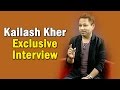 Kailash Kher's Exclusive Interview