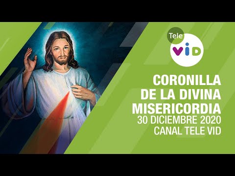 Coronilla de la Divina Misericordia 🎄 Miércoles 30 Diciembre 2020 – Tele VID