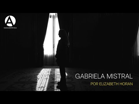 Vidéo de Gabriela Mistral