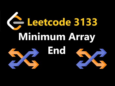 Minimum Array End - Leetcode 3133 - Python