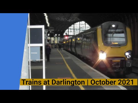 Trains at Darlington | October 2021