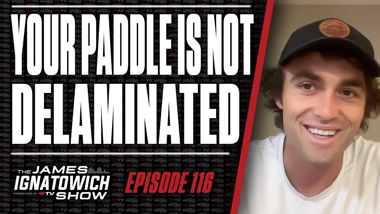 Why Your Paddle IS NOT Delaminated 🏓 | James Ignatowich Show