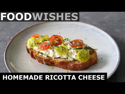 Homemade Ricotta Cheese - Easy Make-Your-Own Ricotta - Food Wishes