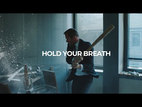 Hold Your Breath'