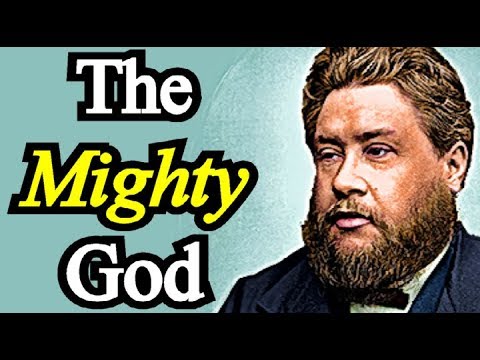His Name: The Mighty God - Charles Spurgeon Audio Sermons
