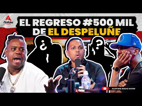 EL REGRESO NUMERO 500 MIL DE DJ TOPO & EL DESPELUÑE  (ALOFOKE RADIO SHOW LIVE)