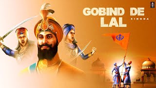 Gobind De Lal - Singga | Punjabi Song