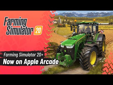 Farming Simulator 20+ Now On Apple Arcade