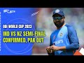 India Confirmed To Face New Zealand In ODI World Cup Semi-final, Pak Officially Eliminated