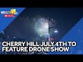 Cherry Hill Waterfront Festival to include drone show