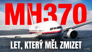 MH370: Let, ktorý mal zmiznúť