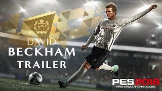 PES 2018 - David Beckham Trailer