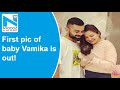 Anushka Sharma &amp; Virat Kohli share first glimpse of daughter, reveal name