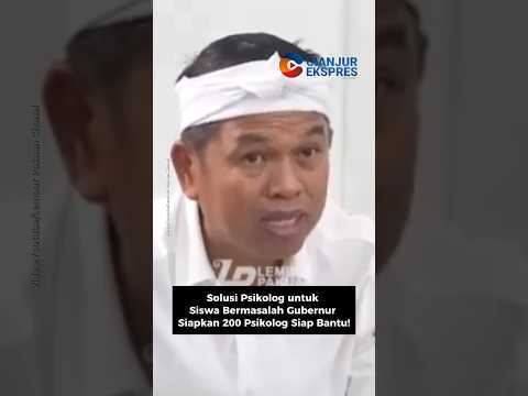 Solusi Psikolog untuk Siswa Bermasalah: Gubernur Siapkan 200 Psikolog #kdm #shortvideo #shorts