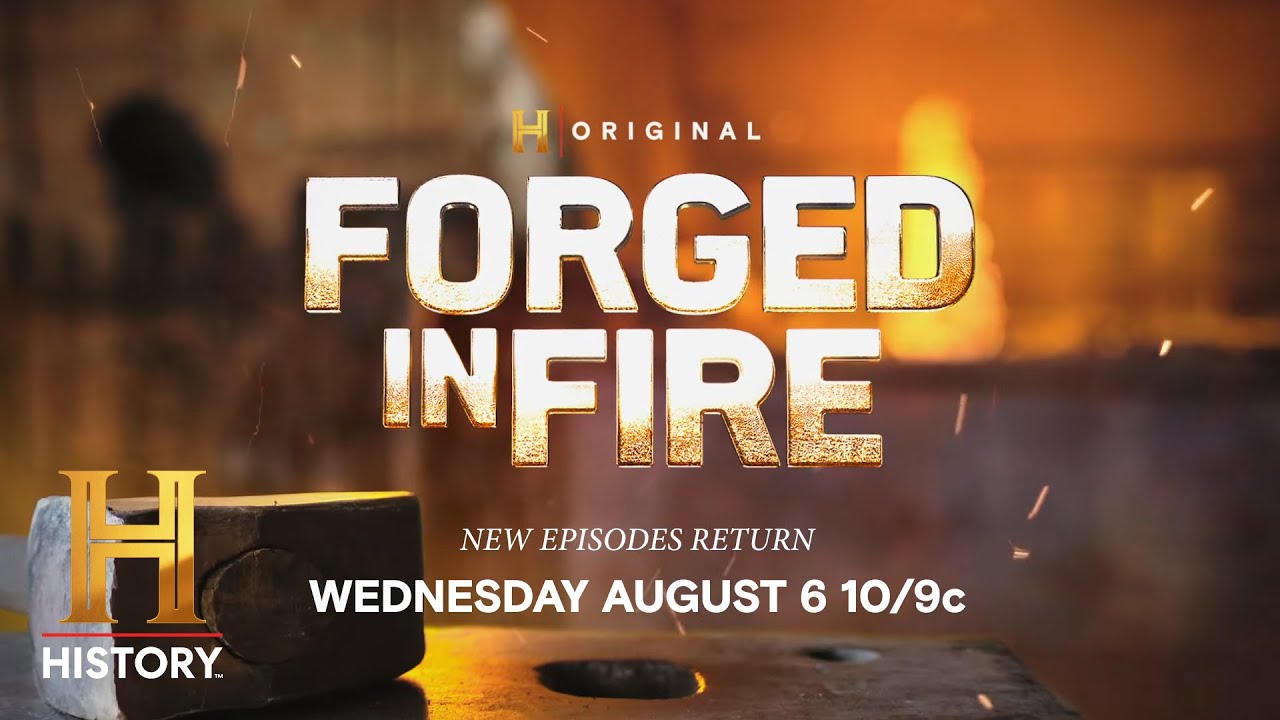 New Episodes of Forged In Fire l Returns August 6 at 10/9c l History