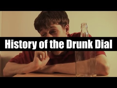 History of the Drunk Dial