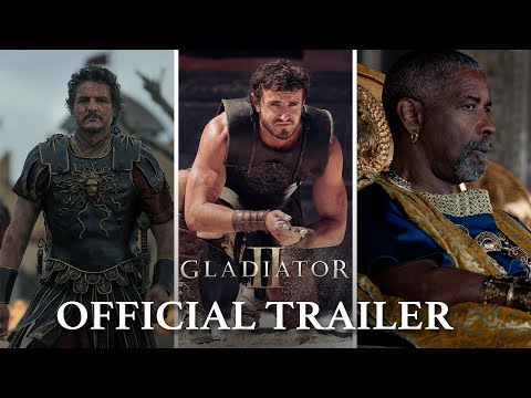 Gladiator II | Official Trailer (2024 Movie) - Paul Mescal, Pedro ...