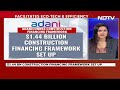 AdaniConneX Sets Up Landmark $1.44 Billion Construction Financing Framework  - 00:50 min - News - Video