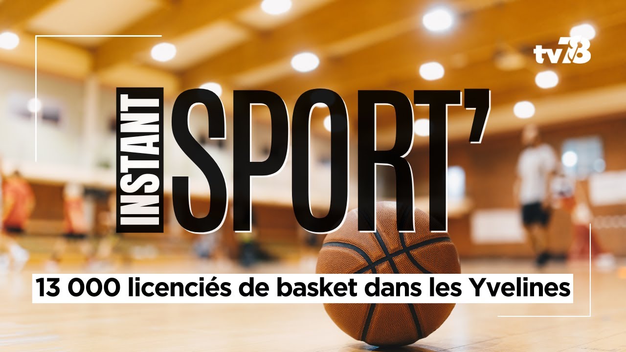 Les Yvelines, terre de basket-ball ?